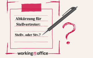 Abkürzung für Stellvertreter: Die Crux mit den Kürzeln